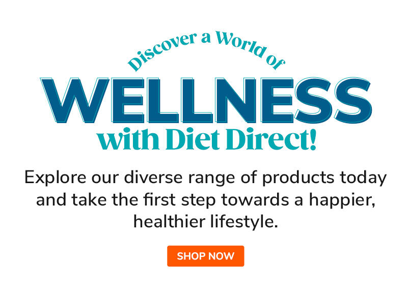Discover a World of Wellness with Diet Direct. Explore our categories today. 